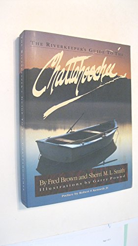 The Riverkeeper's Guide to the Chattahoochee