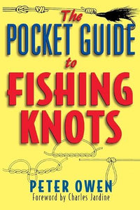 The Pocket Guide to Fishing Knots 