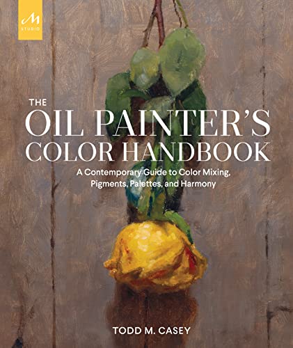 The Oil Painter's Color Handbook