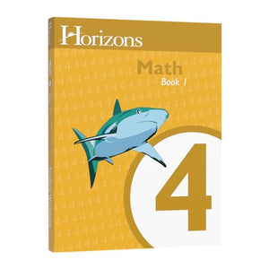 Horizons Math 4 Student Book 1