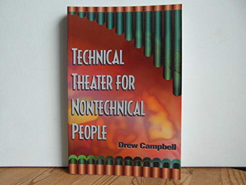 Technical Theatre for Non-technical People