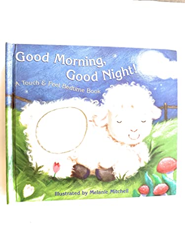 Good Morning, Good Night!