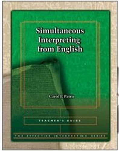 Simultaneous Interpreting from English (The Effective Interpreting Series)