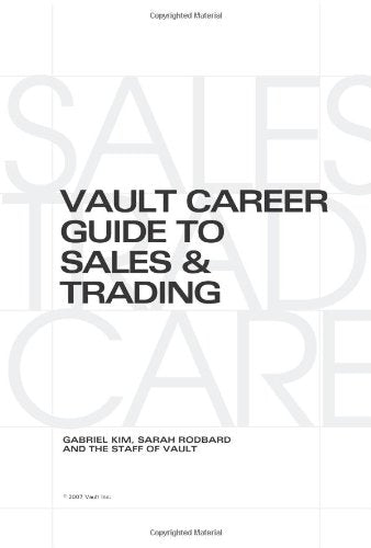 Vault Career Guide to Sales & Trading