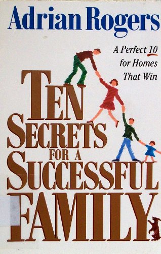 Ten Secrets for a Successful Family