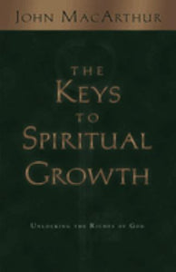 The Keys to Spiritual Growth 