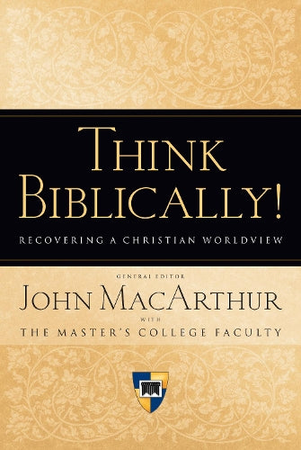 Think Biblically!