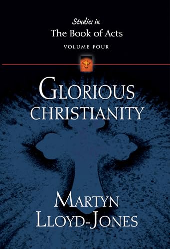 Glorious Christianity