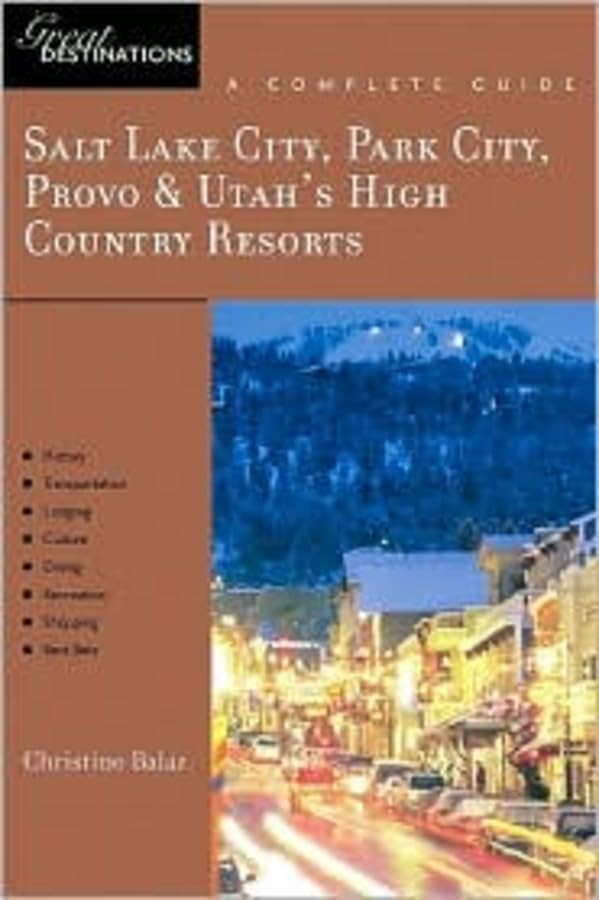Salt Lake City, Park City, Provo & Utah's High Country Resorts