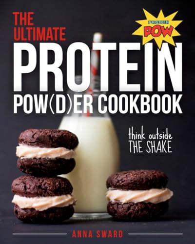 The Ultimate Protein Powder Cookbook