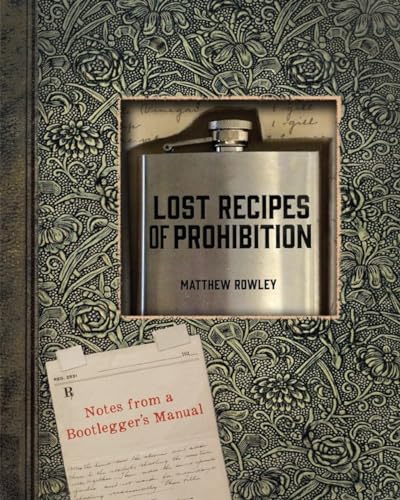 Lost Recipes of Prohibition