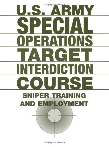U.S.Army Special Operations Target Interdiction Course