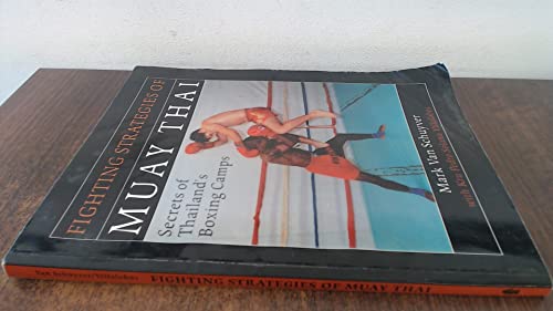 The Fighting Strategies of Muay Thai
