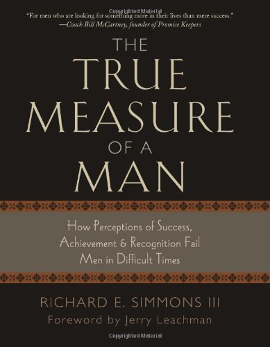 The True Measure of a Man