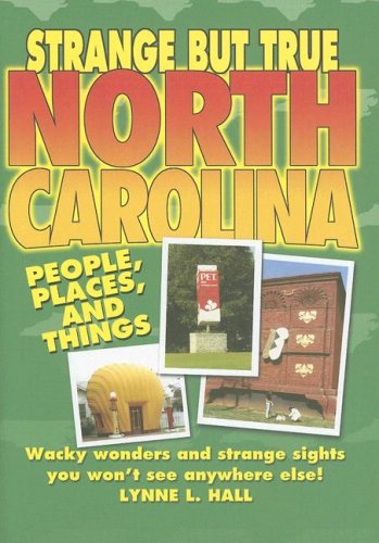 Strange But True North Carolina