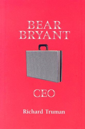 Bear Bryant, CEO