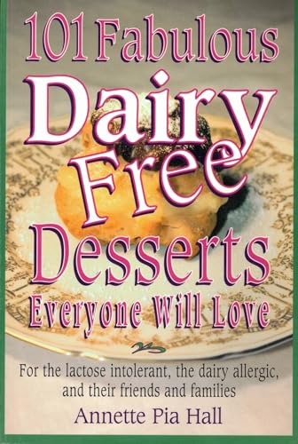 101 Fabulous Dairy-Free Desserts Eve