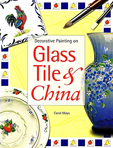 Decorative Painting on Glass, Tile and China
