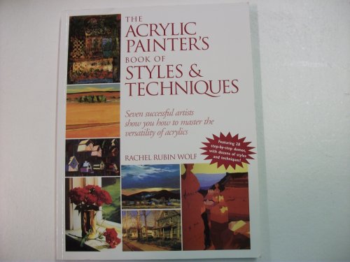 The Acrylic Painter's Book of Styles and Techniques