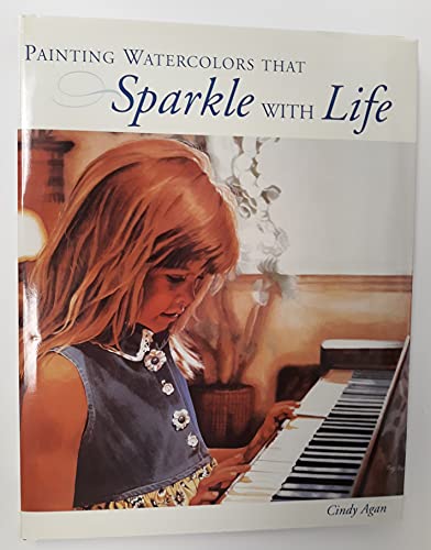 Painting Watercolors That Sparkle with Life