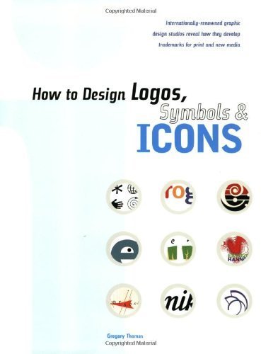 How to Design Logos, Symbols and Icons