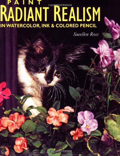 Paint Radiant Realism in Watercolor Ink and Colored Pencil