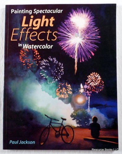 Painting Spectacular Light Effects in Watercolor