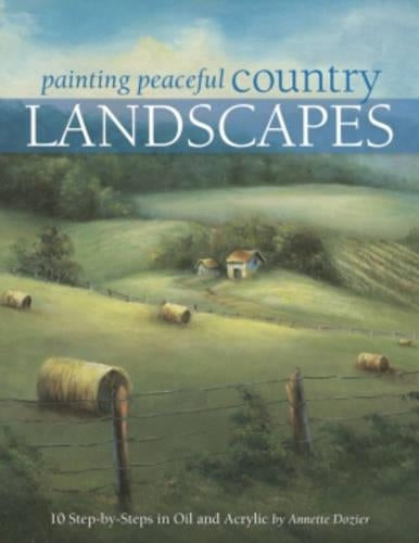Painting Peaceful Country Landscapes