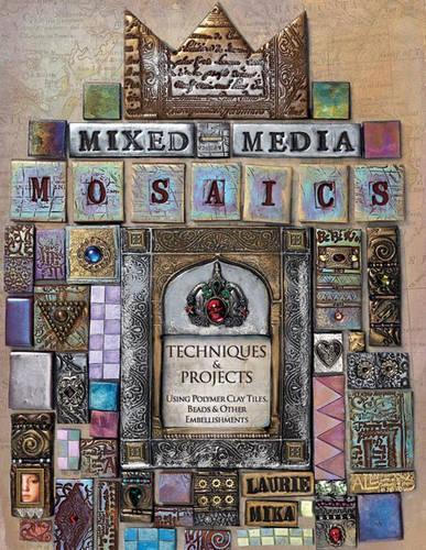Mixed Media Mosaics