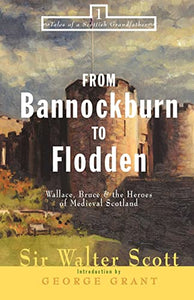From Bannockburn to Flodden 
