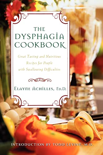 The The Dysphagia Cookbook