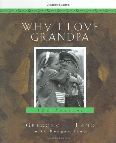 Why I Love Grandpa