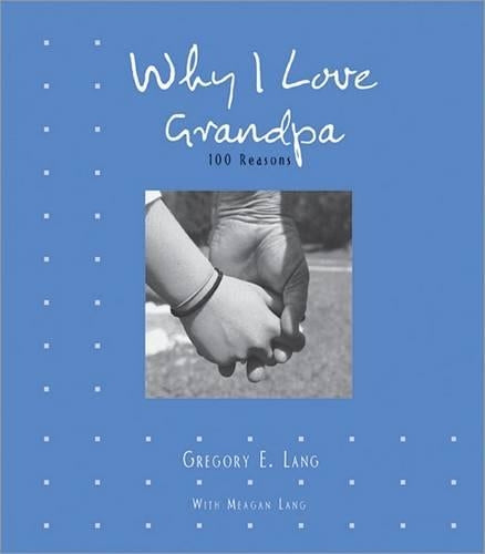 Why I Love Grandpa