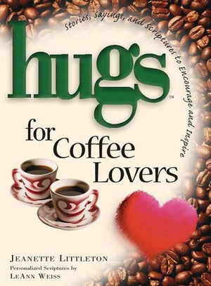 Hugs for Coffee Lovers