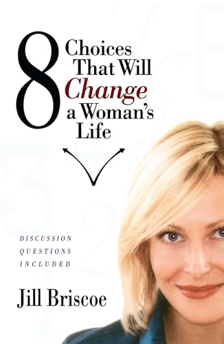 8 Choices That Will Change a Woman's Life
