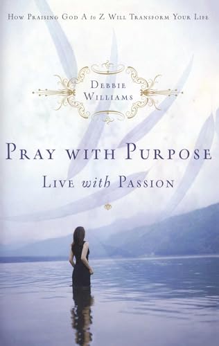 Pray With PURPOSE, LIVE WITH PASSION