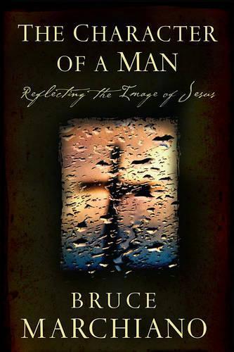 The Character of a Man