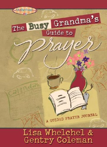 The Busy Grandma's Guide to Prayer