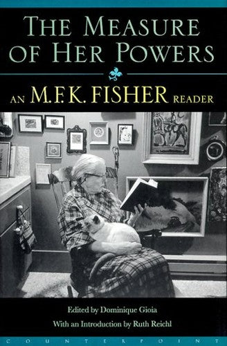 M.F.K.Fisher Reader