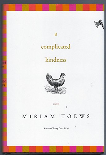 A Complicated Kindness