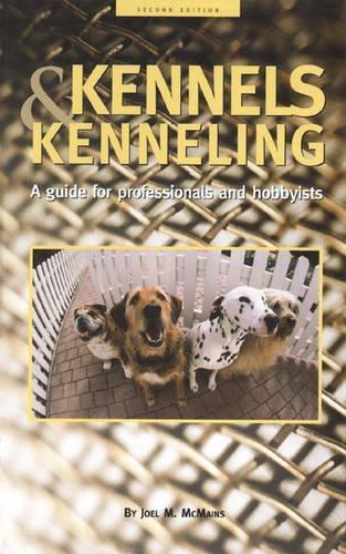 Kennels and Kenneling