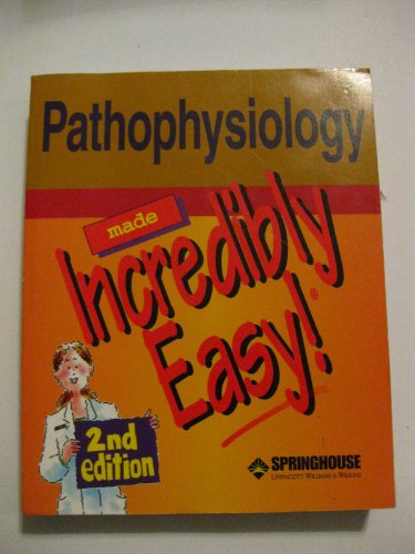 Pathophysiology Made Incredibly Easy!