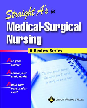 Straight A's Medical-surgical Nursing