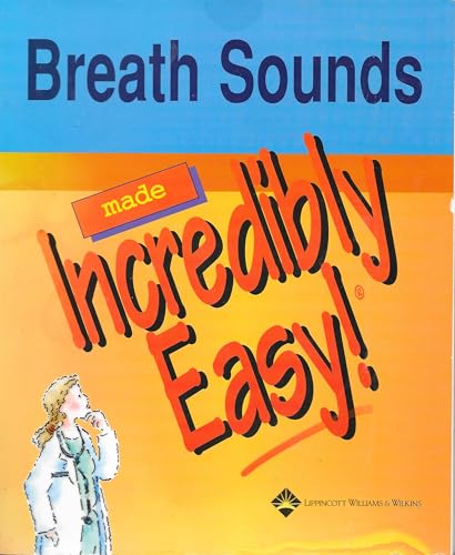 Breath Sounds Made Incredibly Easy