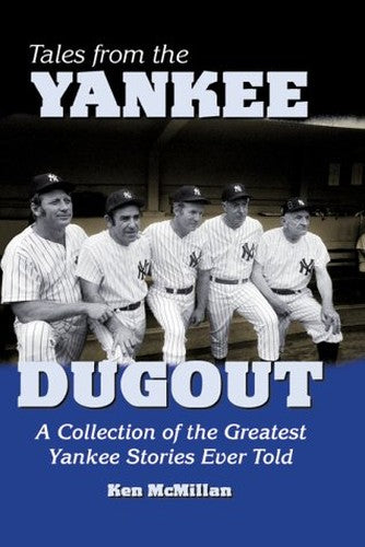 Tales from the Yankee Dugout