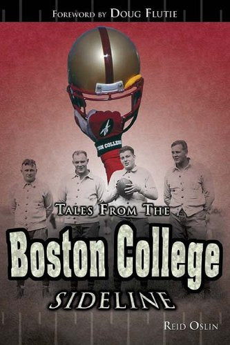 Tales from the Boston College Sideline