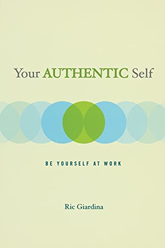 Your Authentic Self