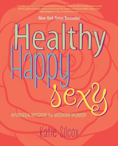 Healthy Happy Sexy