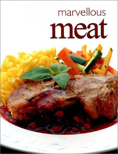 Ultimate Cook Book: Marvellous Meat