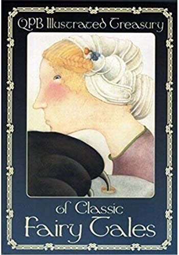 QPB Illustrated Treasury of Classic Fairy Tales